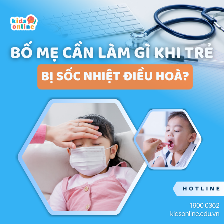 Bố Mẹ Cần Làm Gì Khi Trẻ Bị Sốc Nhiệt Điều Hoà? | KidsOnline