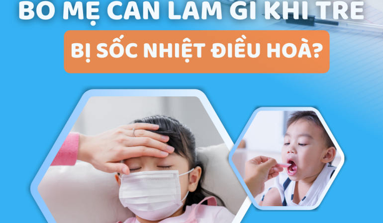 Bố Mẹ Cần Làm Gì Khi Trẻ Bị Sốc Nhiệt Điều Hoà? | KidsOnline