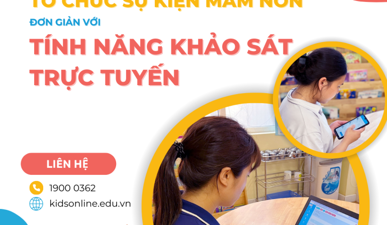 KidsOnline giúp tổ chức sự kiện mầm non dễ dàng và hiệu quả.