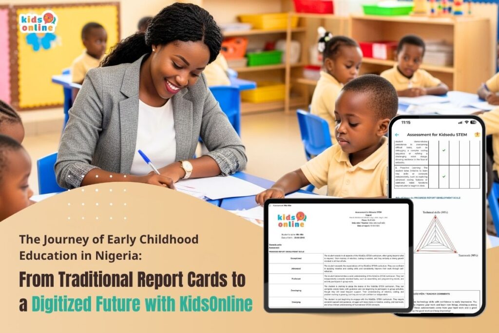 Nigerian Preschool Report Cards: Current Use and KidsOnline Assessment Prospects