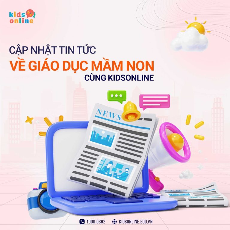 Tin tức giáo dục mầm non tháng 7